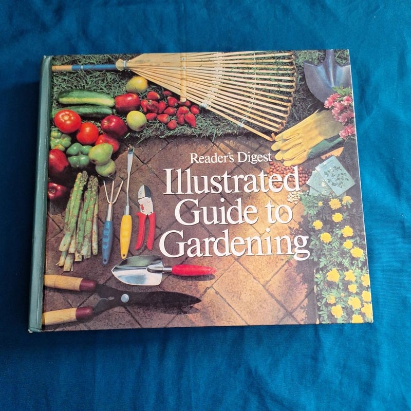 Illustrated guide to gardening 