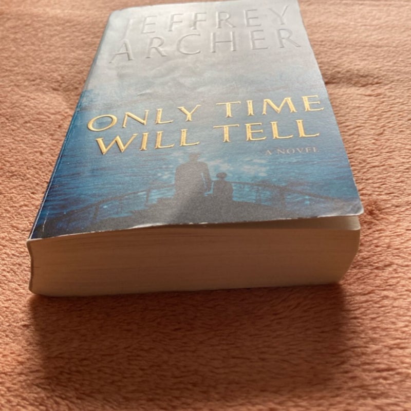 Only Time Will Tell