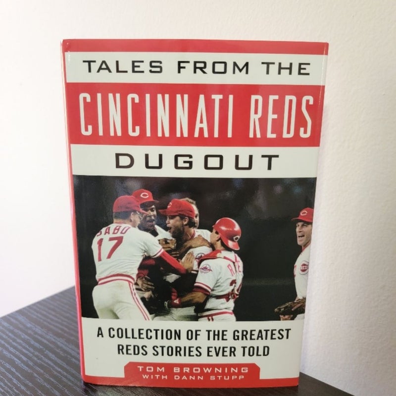 Tales from the Cincinnati Reds Dugout