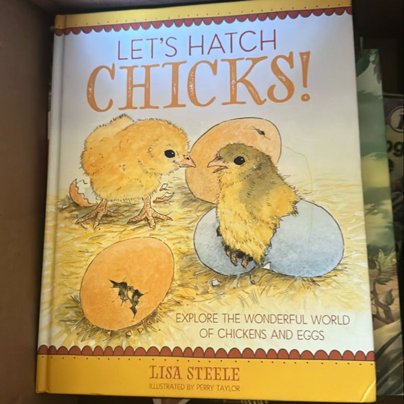 Let's Hatch Chicks!