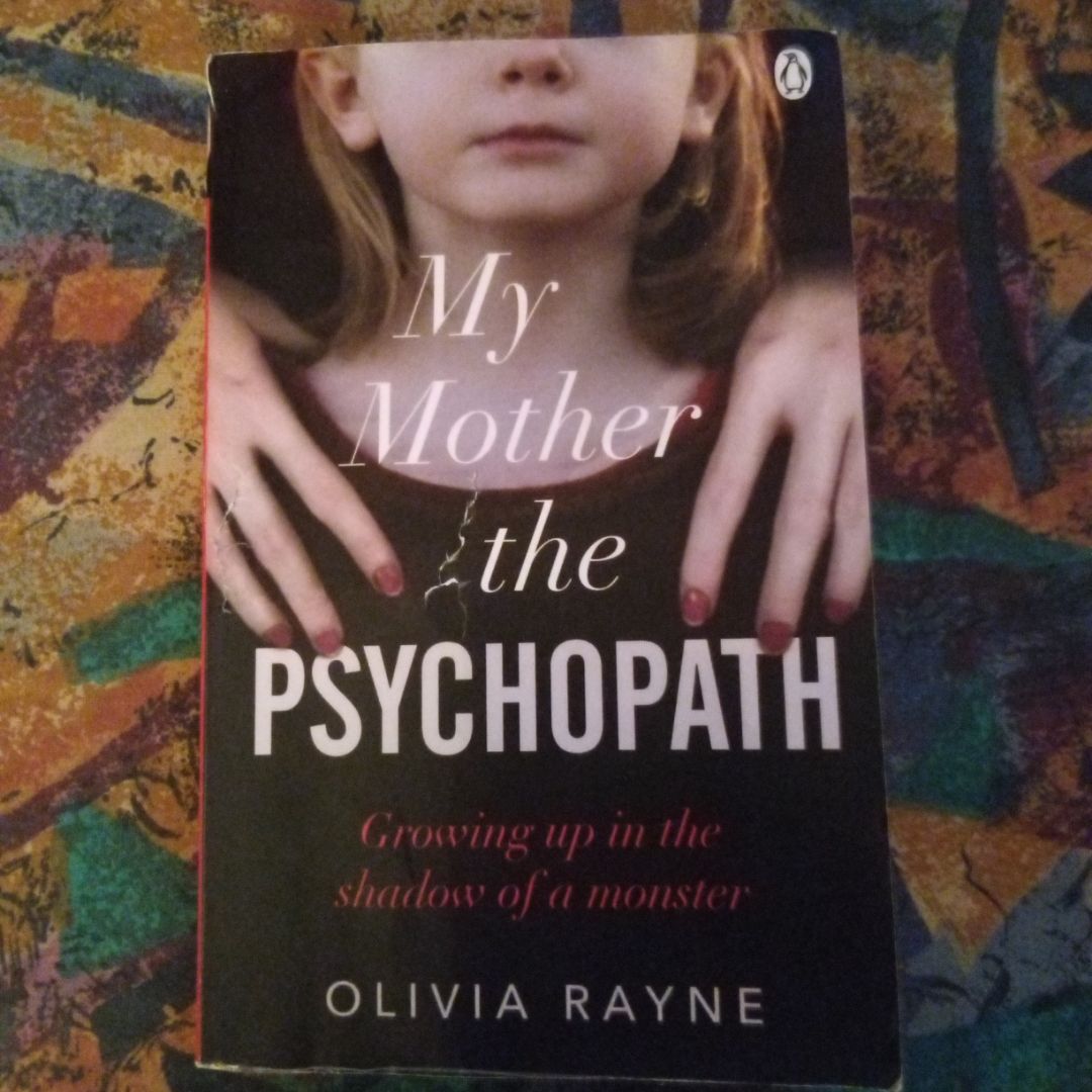 My Mother, the Psychopath