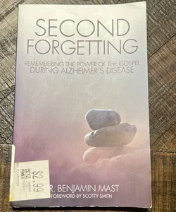 Second Forgetting