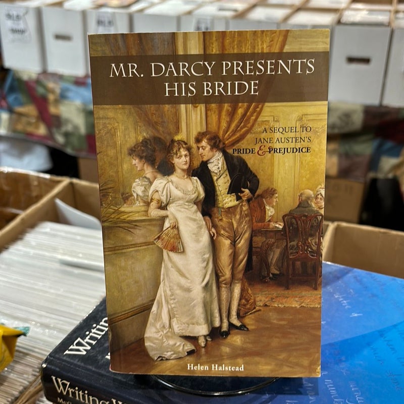 Mr. Darcy Presents His Bride