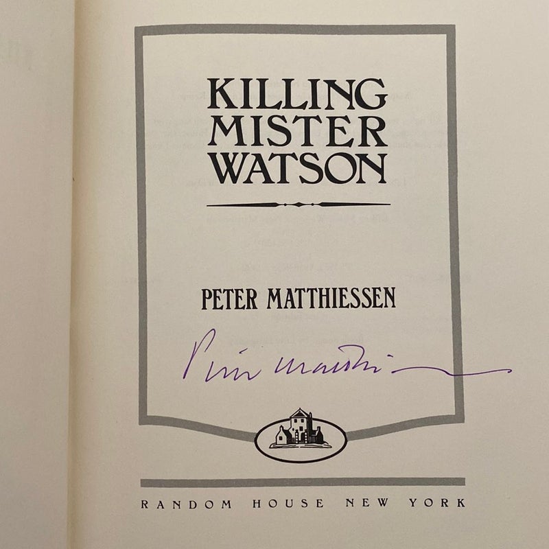 Killing Mister Watson—Signed