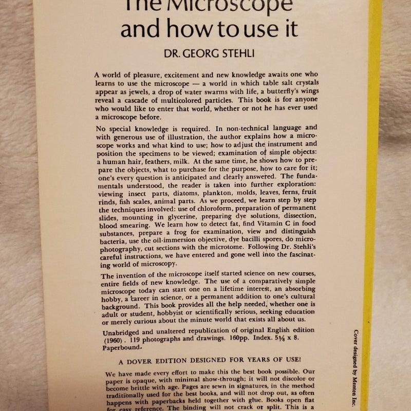 The Microscope and How to Use It