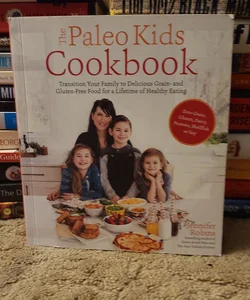 The Paleo Kids Cookbook
