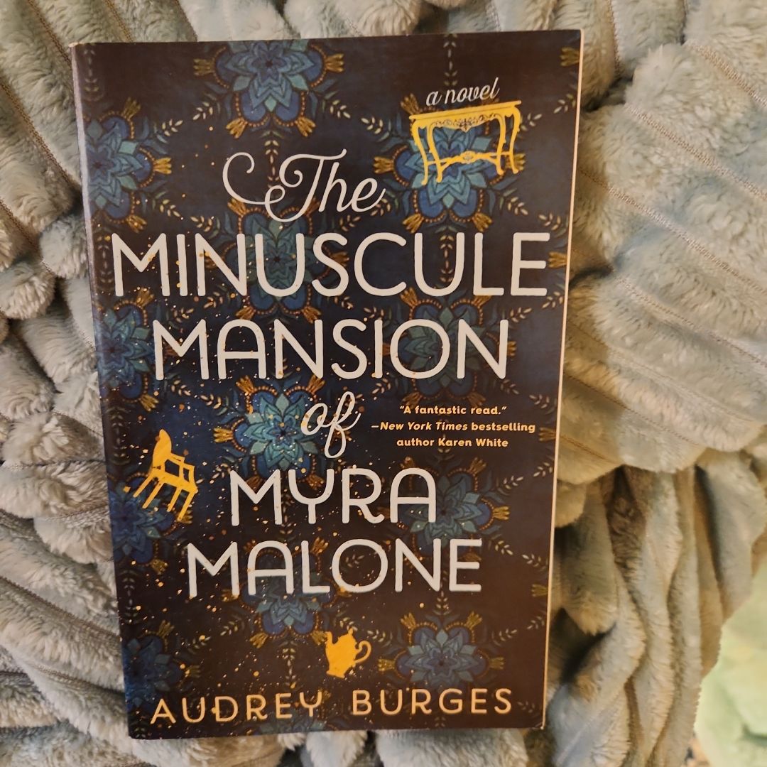 The Minuscule Mansion of Myra Malone