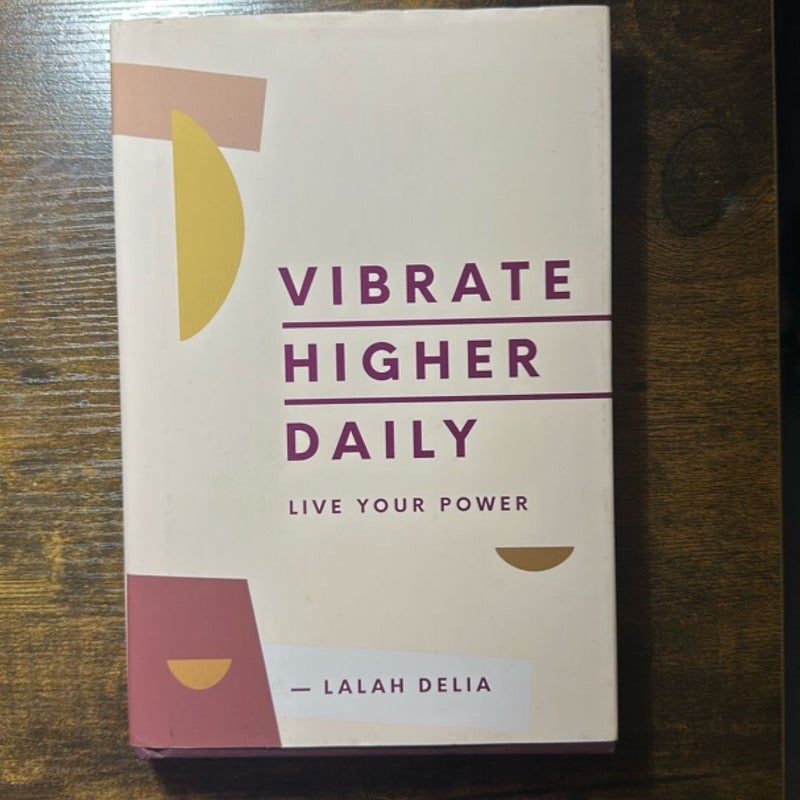 Vibrate Higher Daily