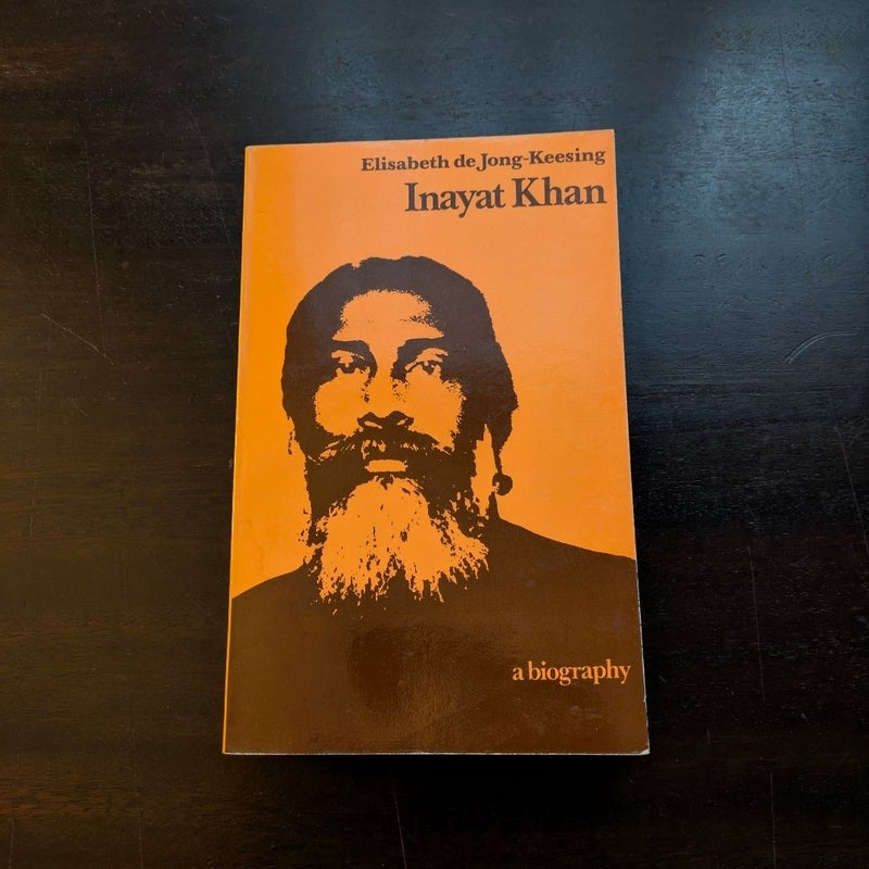 Inayat Khan: A Biography 