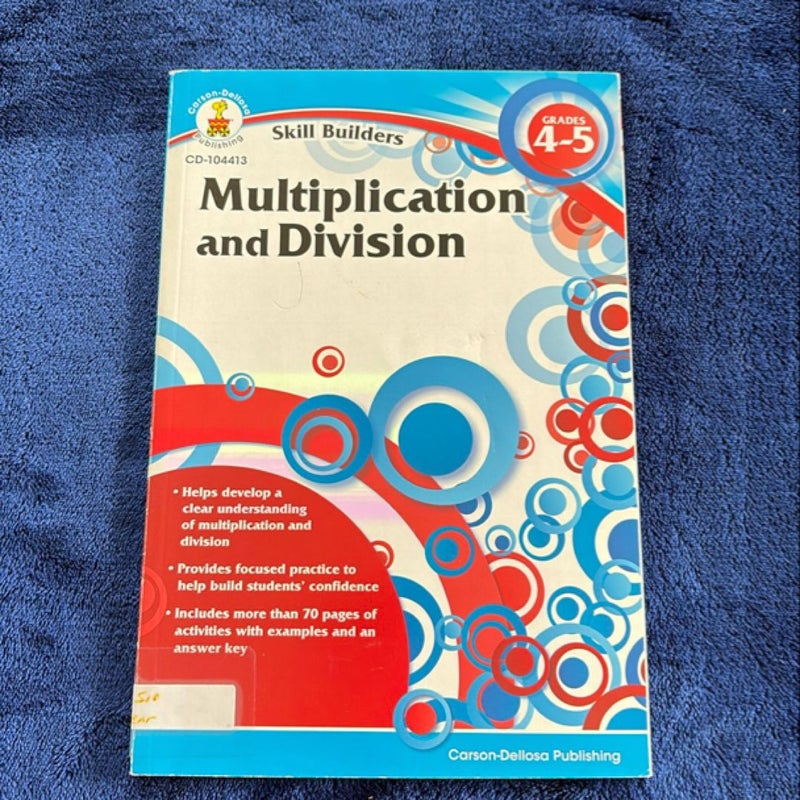 Multiplication and Division, Grades 4 - 5