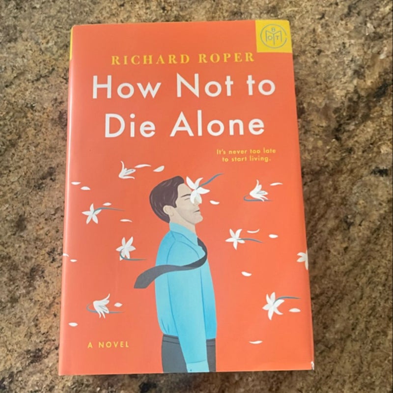 How Not to Die Alone