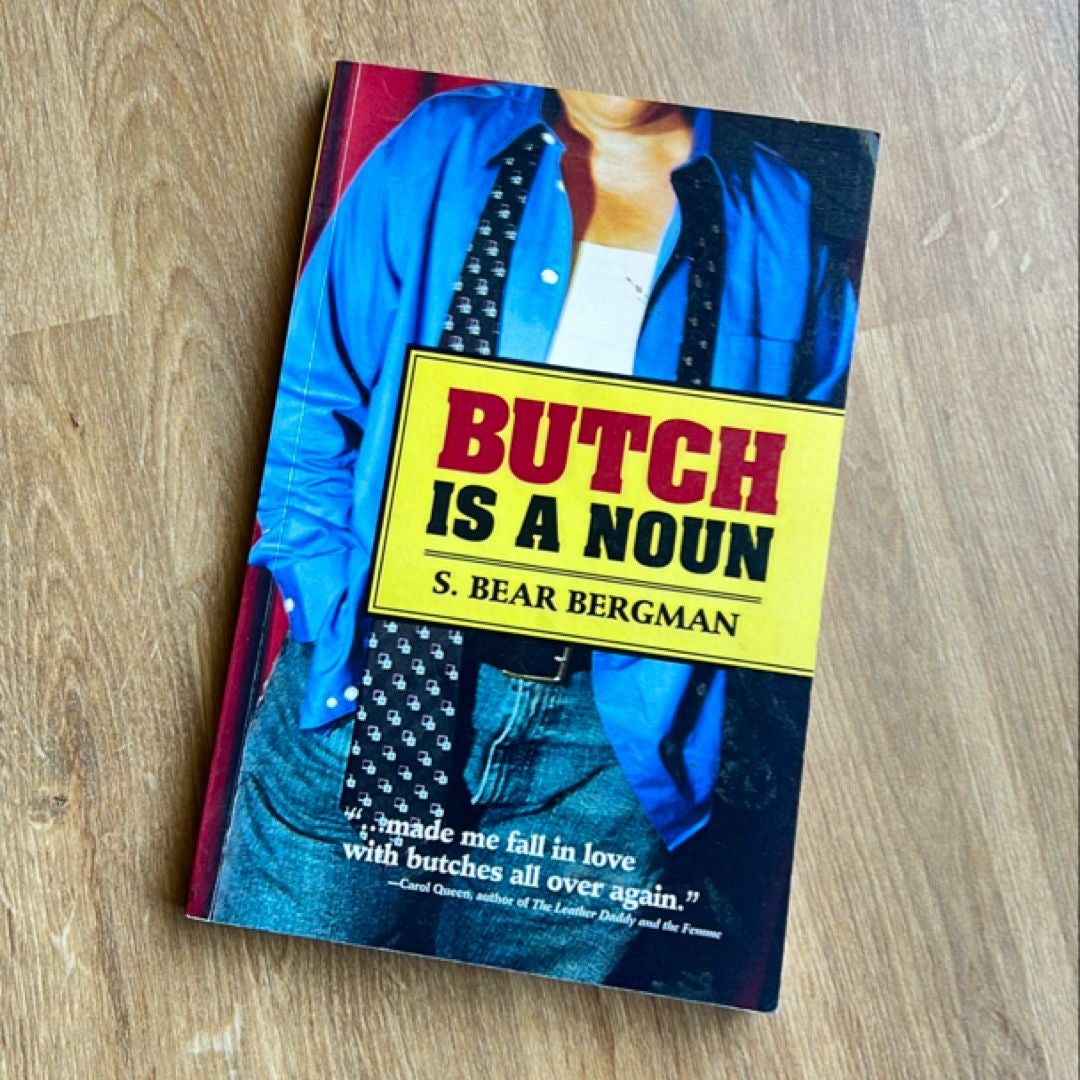 Butch Is a Noun
