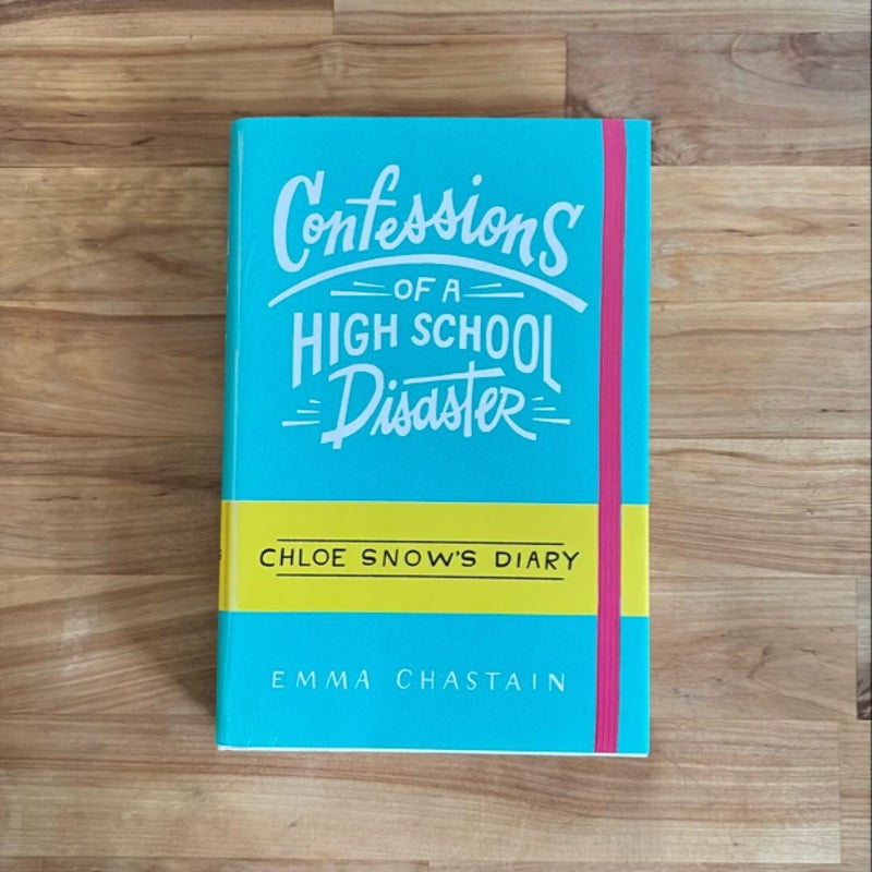 Confessions of a High School Disaster