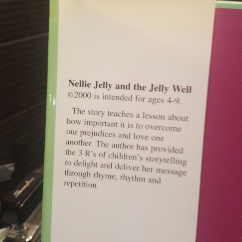 Nellie  jelly and the jelly well