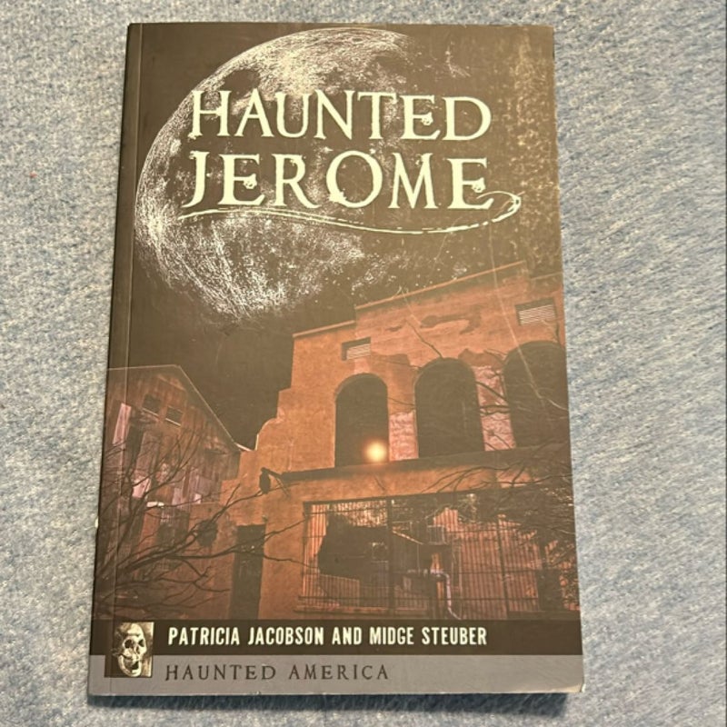 Haunted Jerome