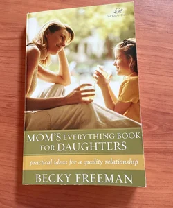 Mom's Everything Book for Daughters