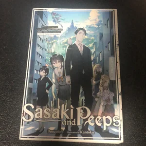 Sasaki and Peeps, Vol. 1 (light Novel)