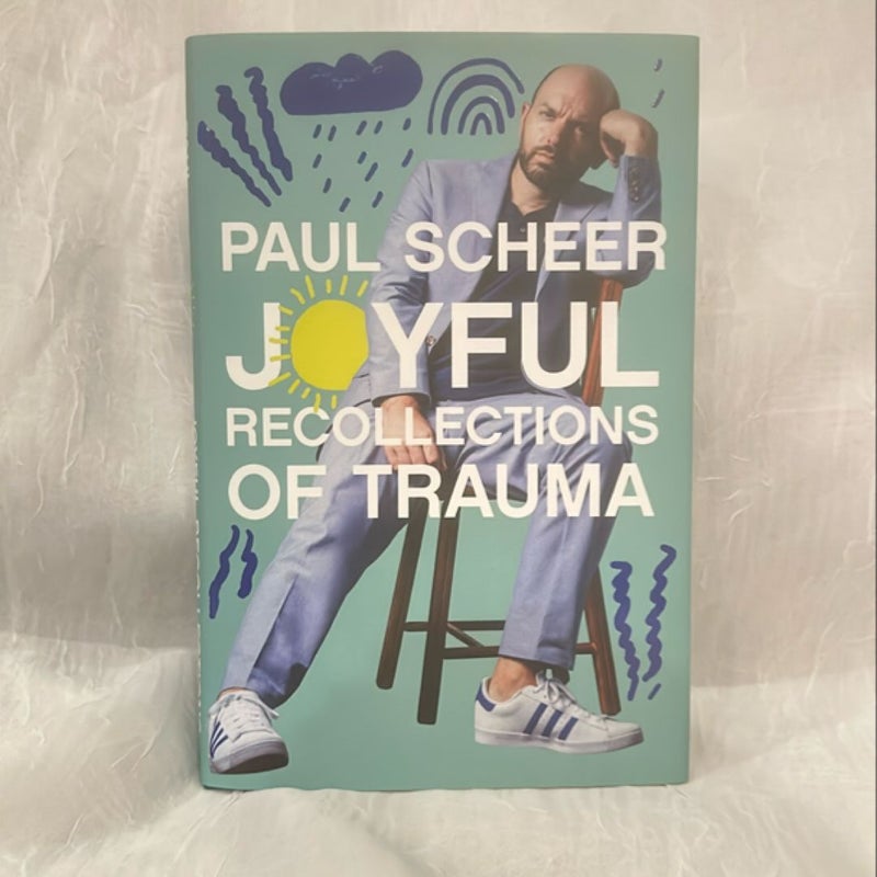 Joyful Recollections of Trauma