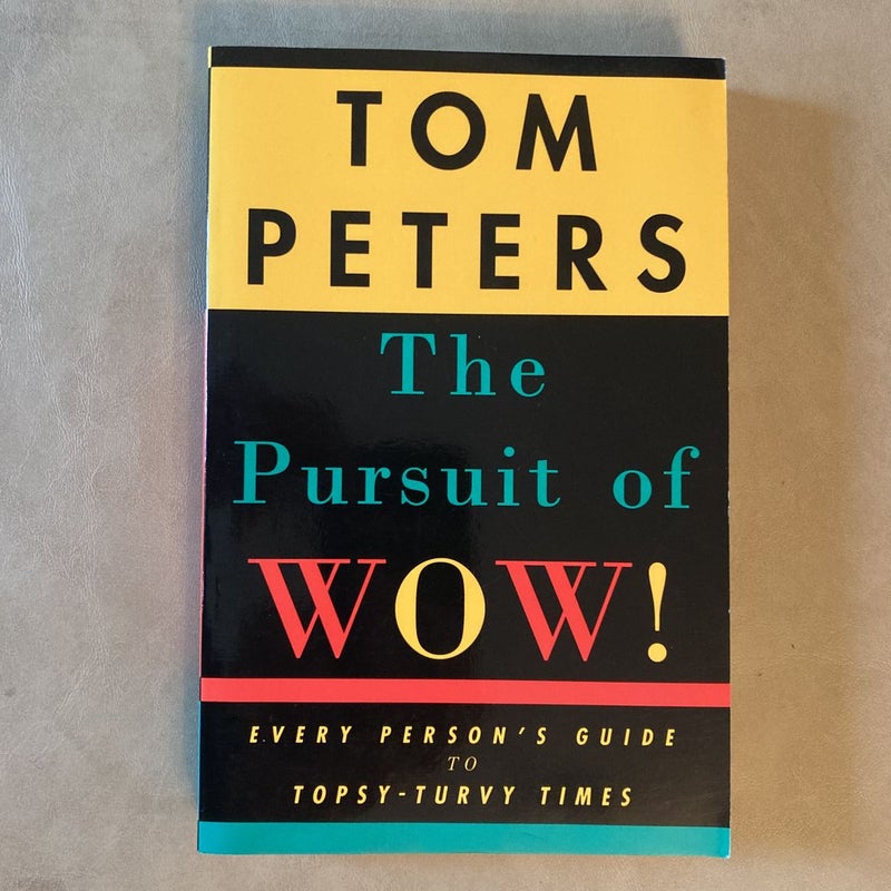 The Pursuit of Wow!  SIGNED COPY