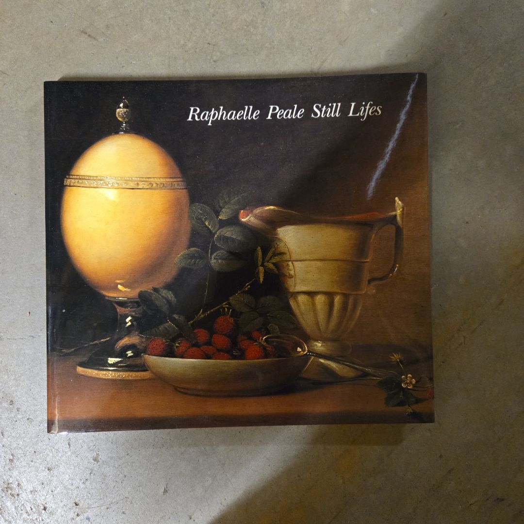 Raphaelle Peale Still Lifes