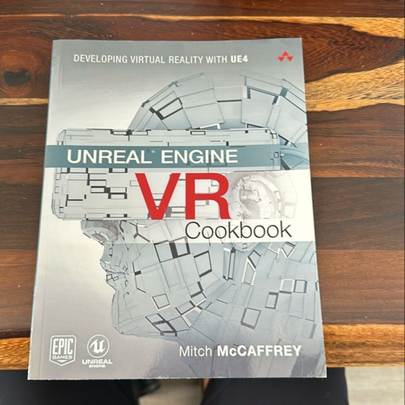 Unreal Engine VR Cookbook