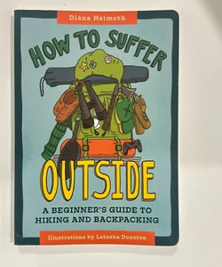 How to Suffer Outside