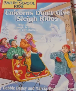 Unicorns dont give sleigh rides