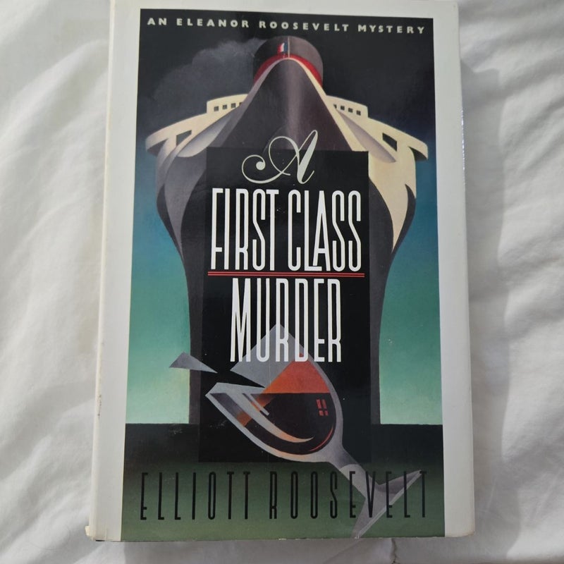 First Class Murder hardcover An Eleanor Roosevelt Mystery VG