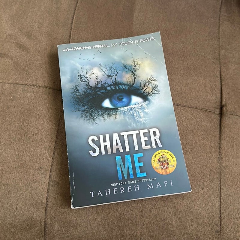 Shatter Me