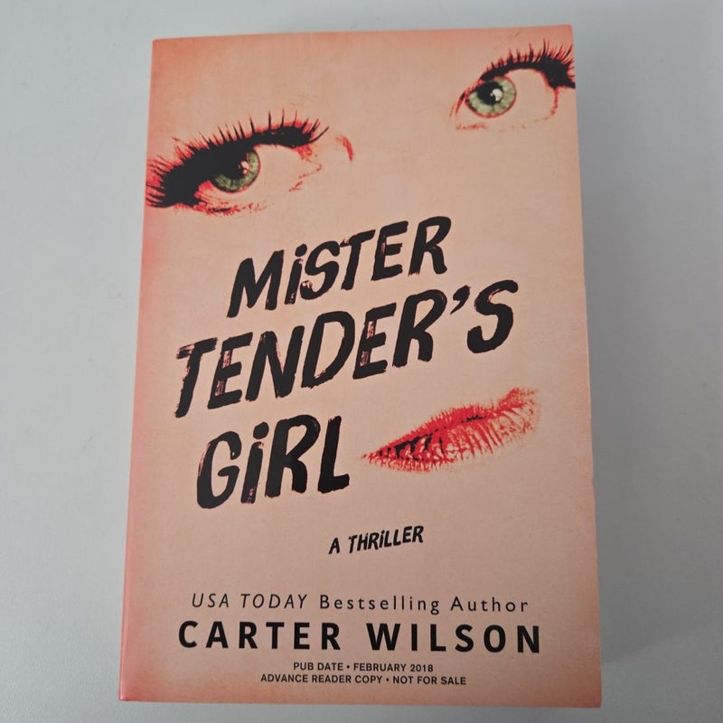 Mister Tender's Girl (Arc)