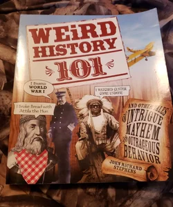 Weird History 101