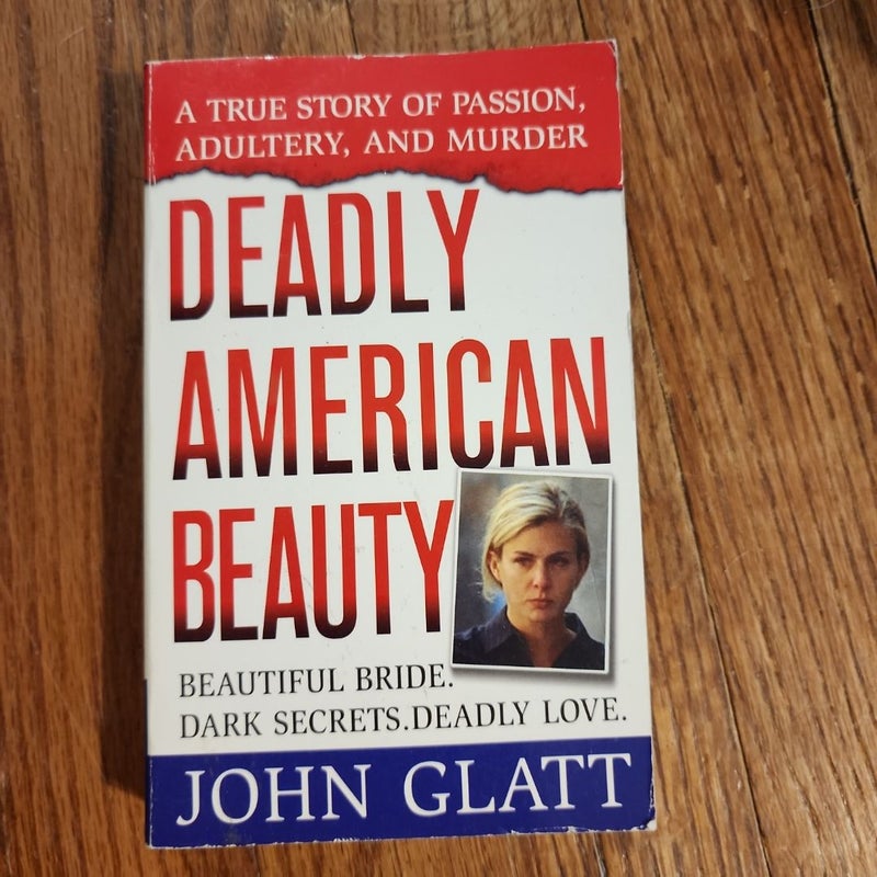 Deadly American Beauty