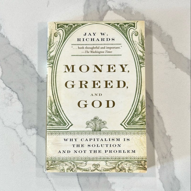 Money, Greed, and God