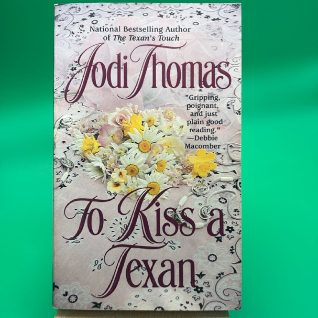 To Kiss a Texan