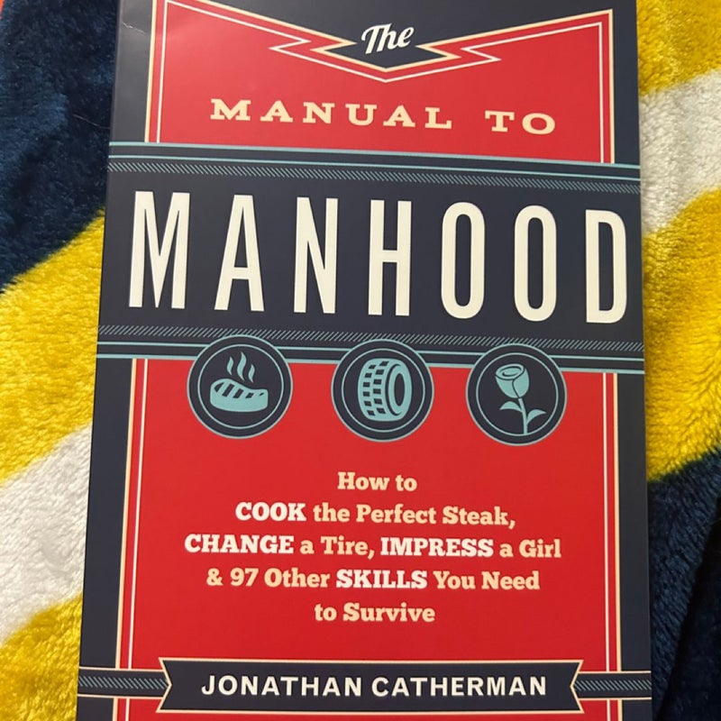 The Manual to Manhood