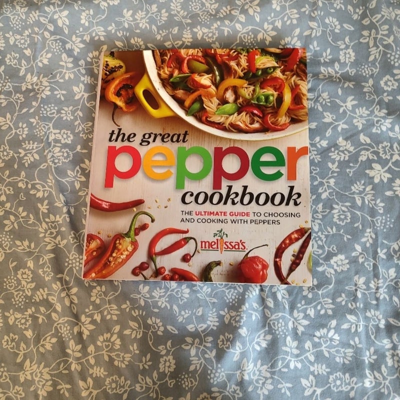 The Great Pepper Cookbook