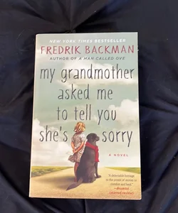 My Grandmother Asked Me to Tell You She's Sorry