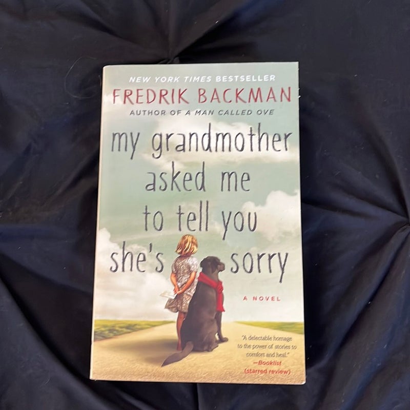 My Grandmother Asked Me to Tell You She's Sorry