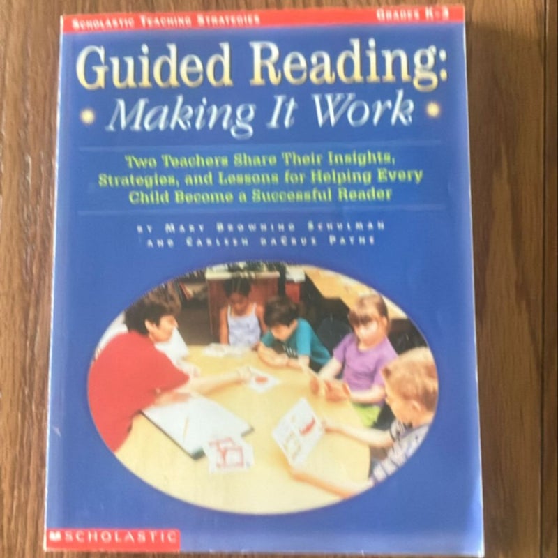 Guided Reading Making It Work