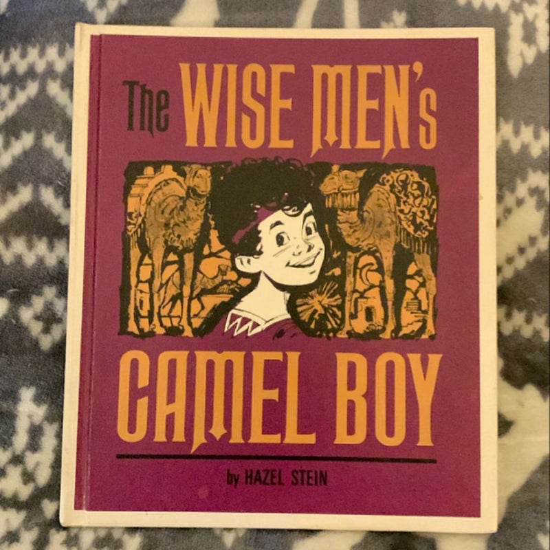 The Wise Men’s Camel Boy