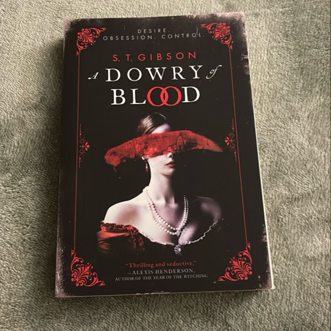A Dowry of Blood