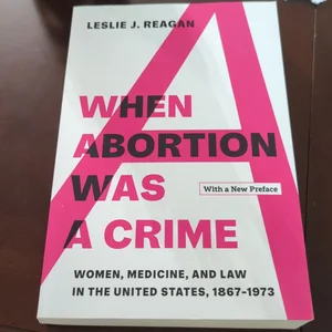 When Abortion Was a Crime