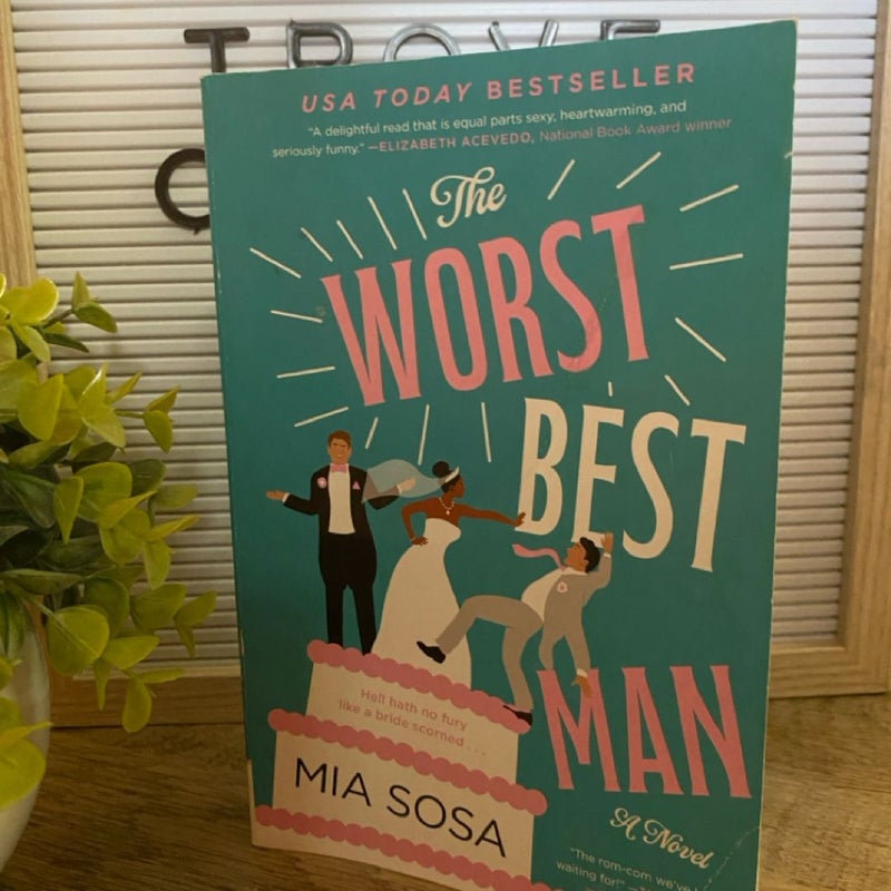 The Worst Best Man