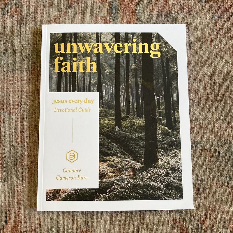 Unwavering Faith