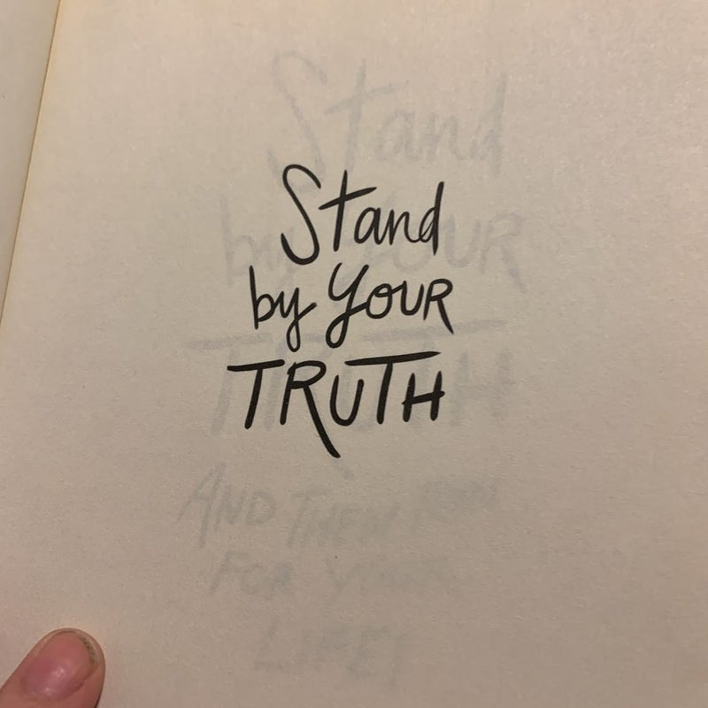 Stand by Your Truth