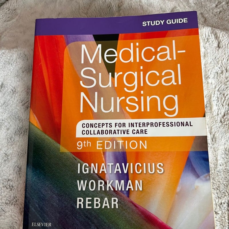 Study Guide for Medical-Surgical Nursing