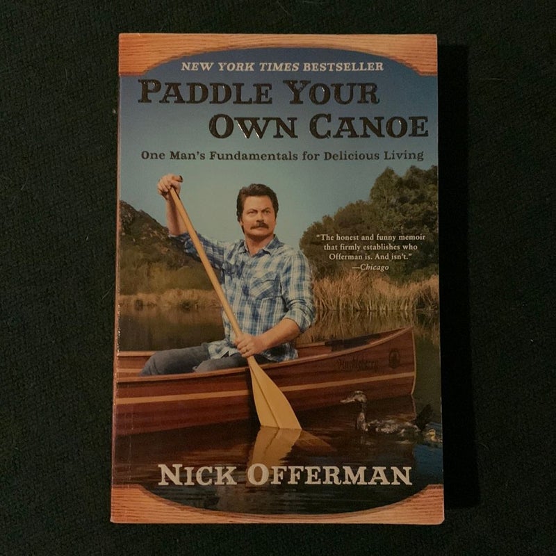 Paddle Your Own Canoe