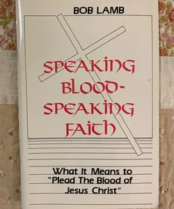 Speaking Blood
