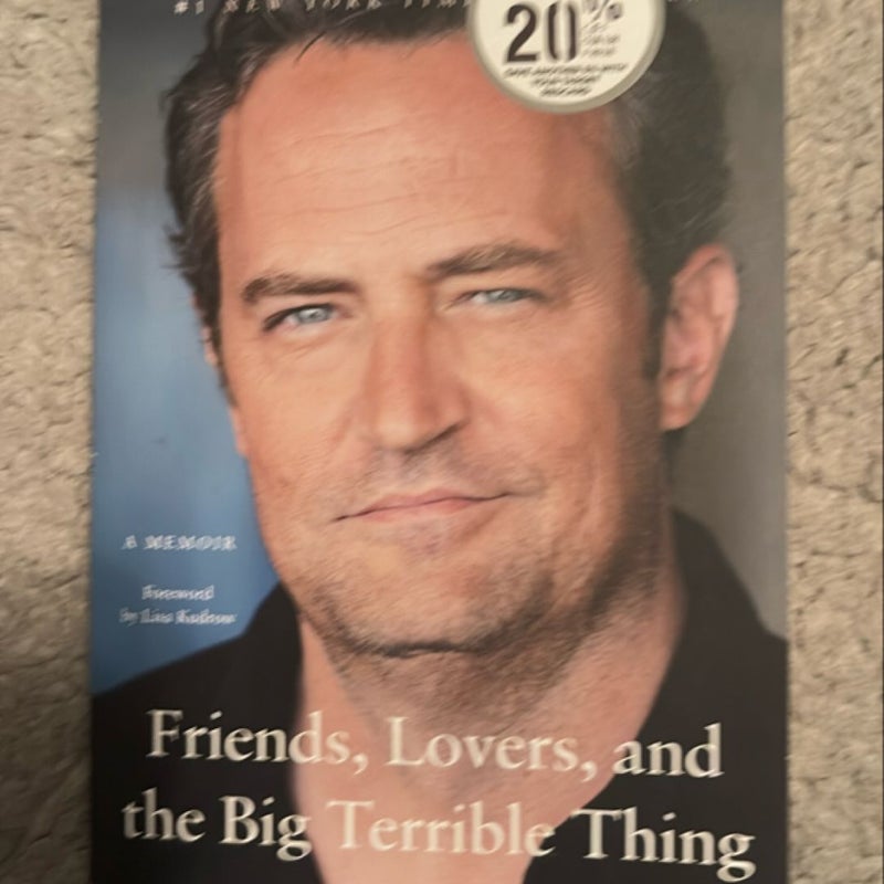 Friends, Lovers, and the Big Terrible Thing