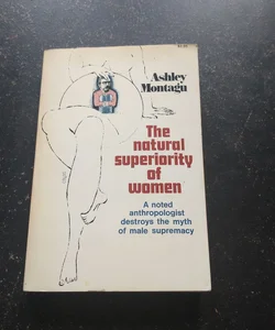 The Natural Superiority of Women